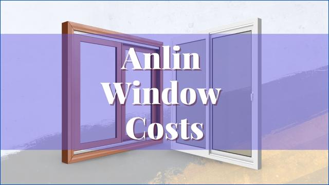 Anlin Windows Prices