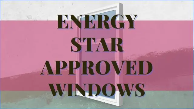 Energy Star Approved Windows